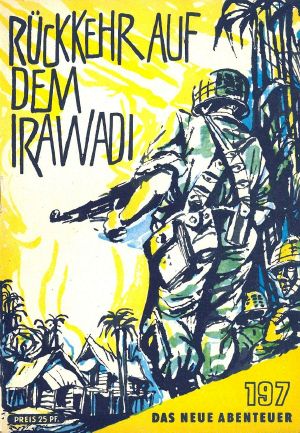[Das neue Abenteuer 197] • Rückkehr auf dem Irawadi